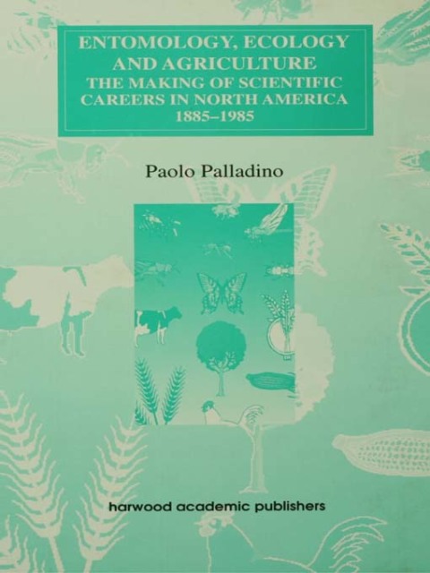 Entomology, Ecology and Agriculture 