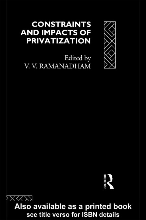 Cover image for book Constraints and Impacts of Privatisation