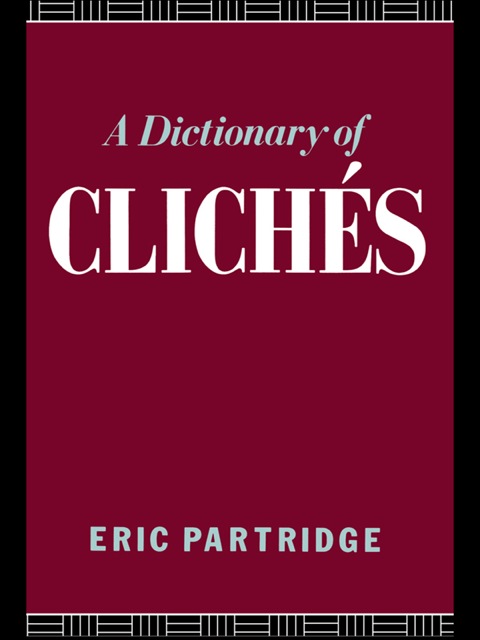Cover image for book A Dictionary of Cliches