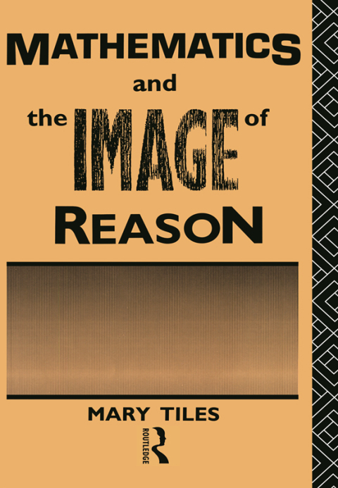 Cover image for book Mathematics and the Image of Reason