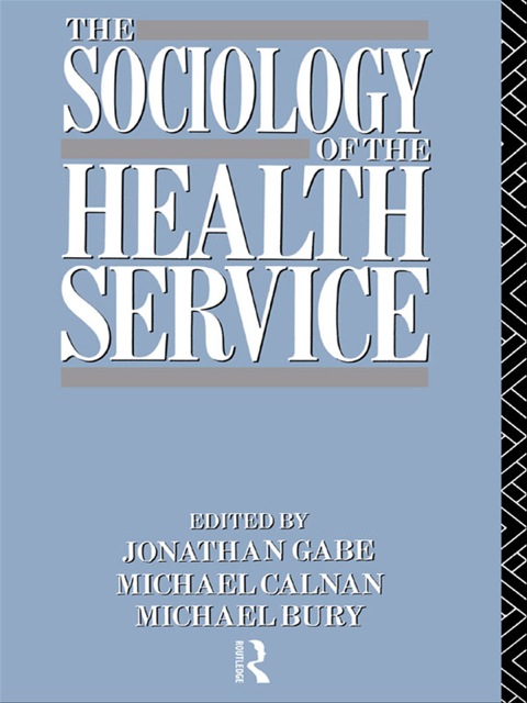 Cover image for book The Sociology of the Health Service