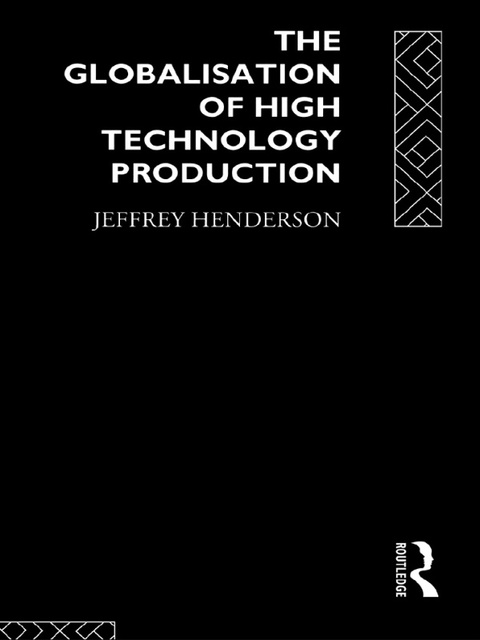 Cover image for book Globalisation of High Technology Production