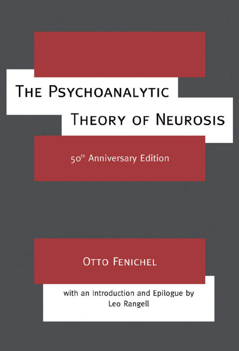 Cover image for book The Psychoanalytic Theory of Neurosis