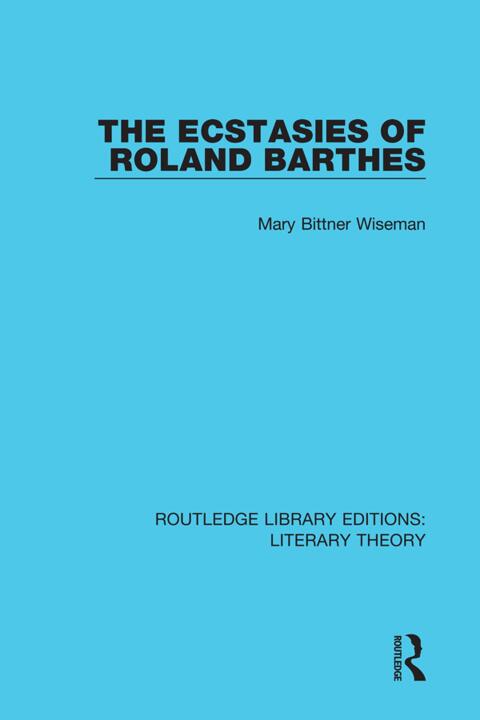 Cover image for book The Ecstasies of Roland Barthes
