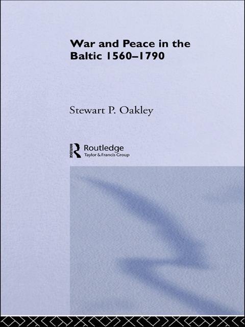 Cover image for book War and Peace in the Baltic, 1560-1790