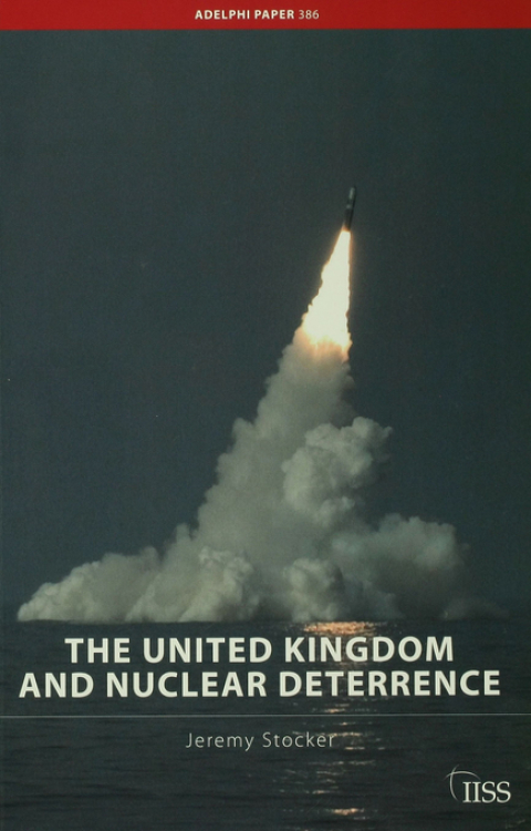 Cover image for book The United Kingdom and Nuclear Deterrence