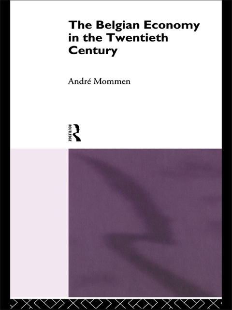 Cover image for book The Belgian Economy in the Twentieth Century
