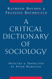 Cover image: A Critical Dictionary of Sociology 1st edition 9780415861915