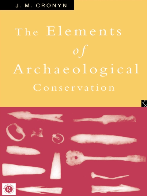 Cover image for book Elements of Archaeological Conservation