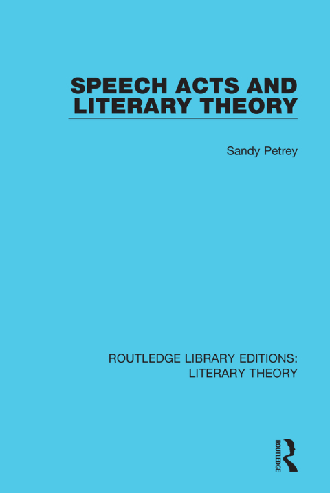 Cover image for book Speech Acts and Literary Theory