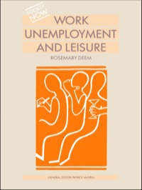Cover image: Work, Unemployment and Leisure 1st edition 9780415008600