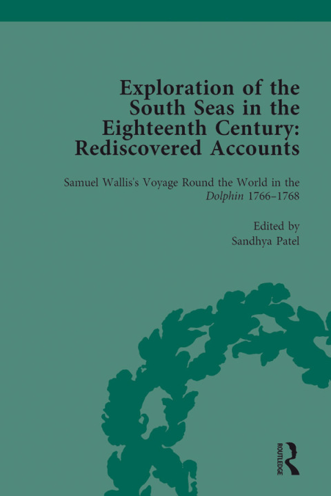 Cover image for book Exploration of the South Seas in the Eighteenth Century: Rediscovered Accounts, Volume I