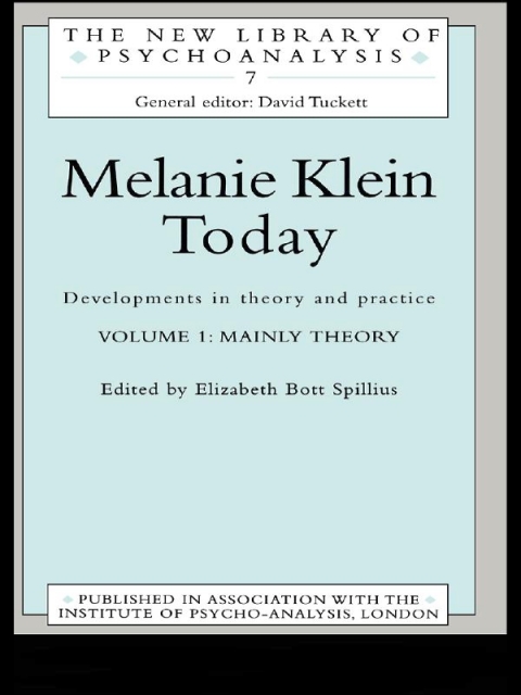Cover image for book Melanie Klein Today, Volume 1: Mainly Theory