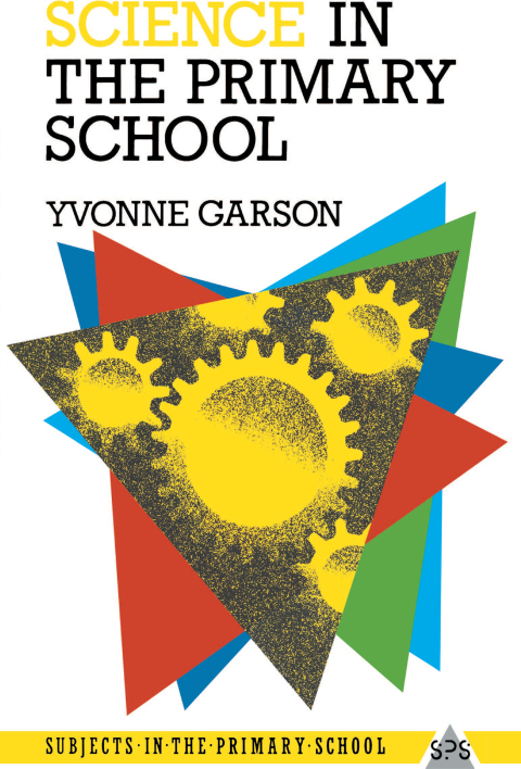 Cover image for book Science in the Primary School