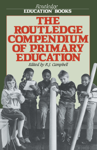 Cover image: The Routledge Compendium of Primary Education 1st edition 9781138421837