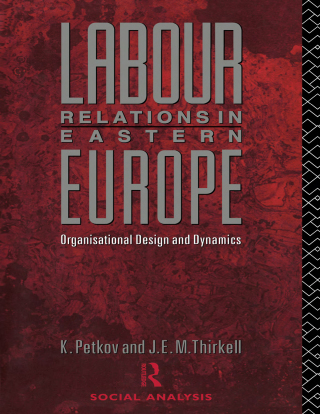 Labour Relations in Eastern Europe
