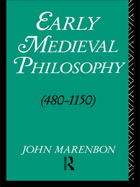 Cover image for book Early Medieval Philosophy 480-1150
