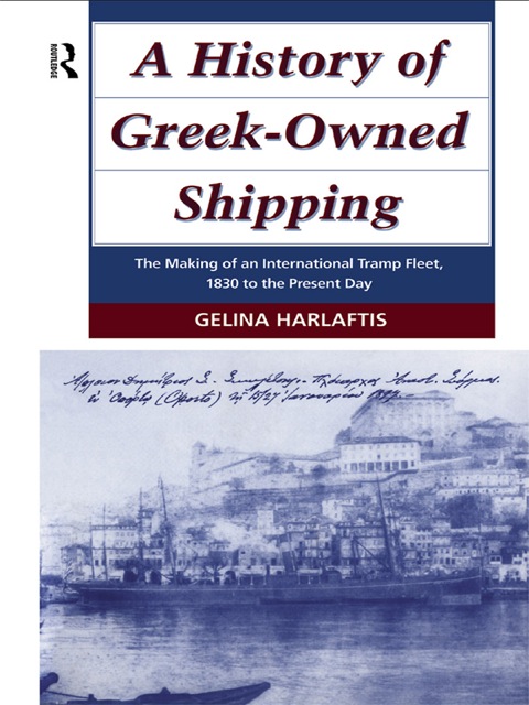 Cover image for book A History of Greek-Owned Shipping