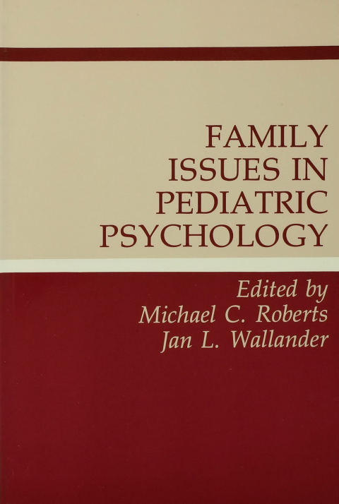 Cover image for book Family Issues in Pediatric Psychology