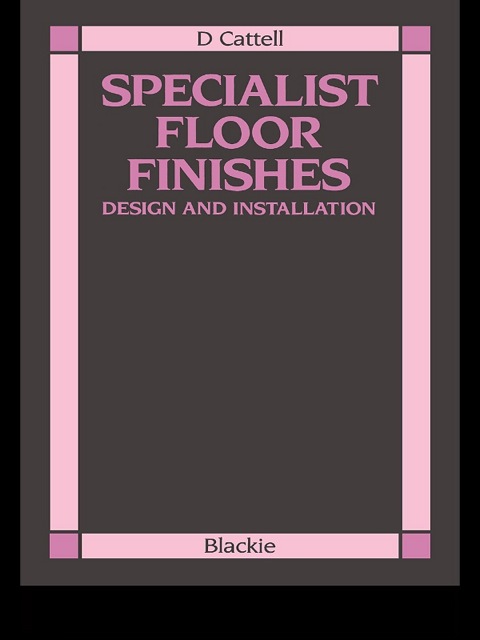 Cover image for book Specialist Floor Finishes