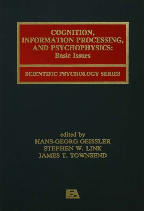 Cover image for book Cognition, Information Processing, and Psychophysics