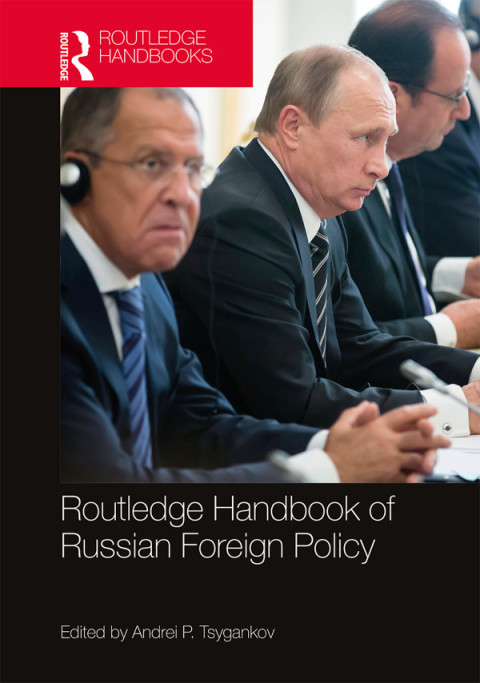 Cover image for book Routledge Handbook of Russian Foreign Policy