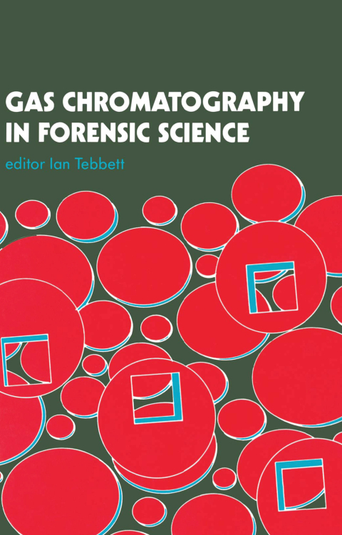 Cover image for book Gas Chromatography In Forensic Science