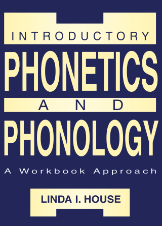 Introductory Phonetics and Phonology