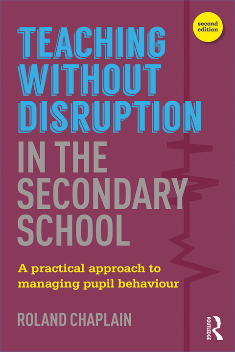 Cover image for book Teaching without Disruption in the Secondary School