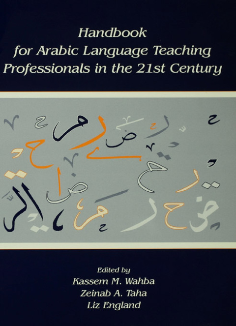 Cover image for book Handbook for Arabic Language Teaching Professionals in the 21st Century