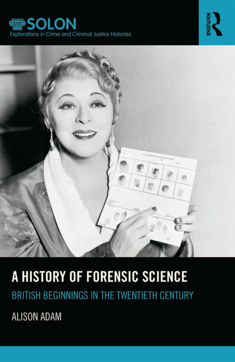 Cover image for book A History of Forensic Science