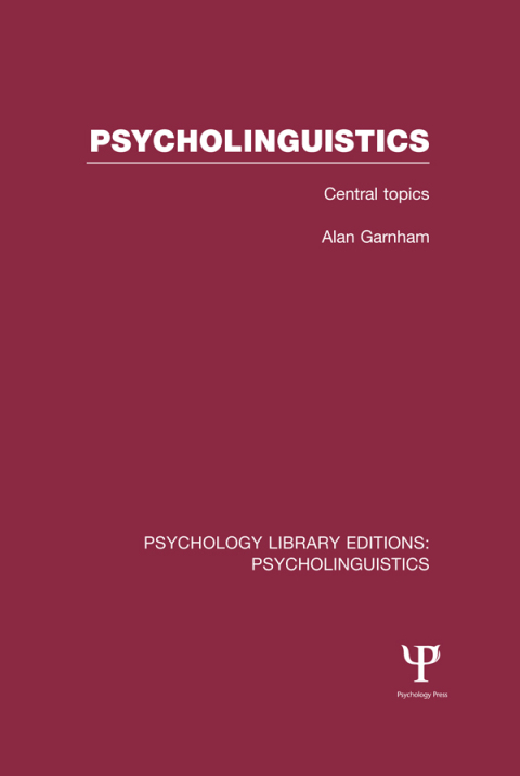 Cover image for book Psycholinguistics (PLE: Psycholinguistics)