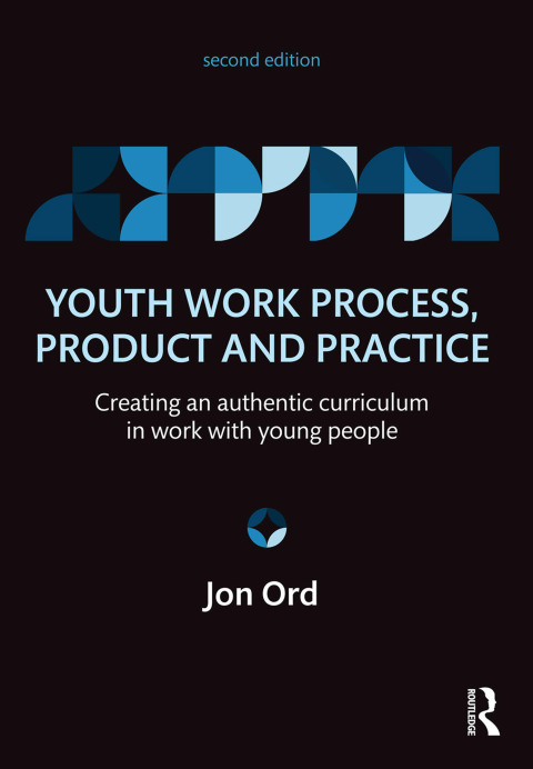 Cover image for book Youth Work Process, Product and Practice