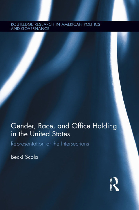 Cover image for book Gender, Race, and Office Holding in the United States