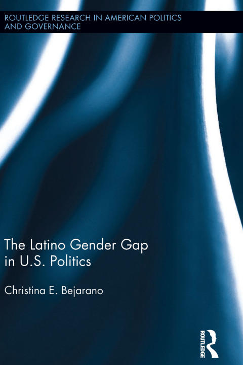 Cover image for book The Latino Gender Gap in U.S. Politics