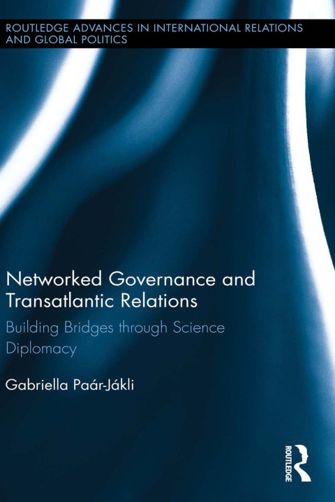 Cover image for book Networked Governance and Transatlantic Relations