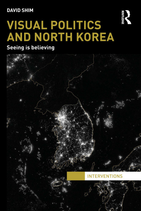 Cover image for book Visual Politics and North Korea
