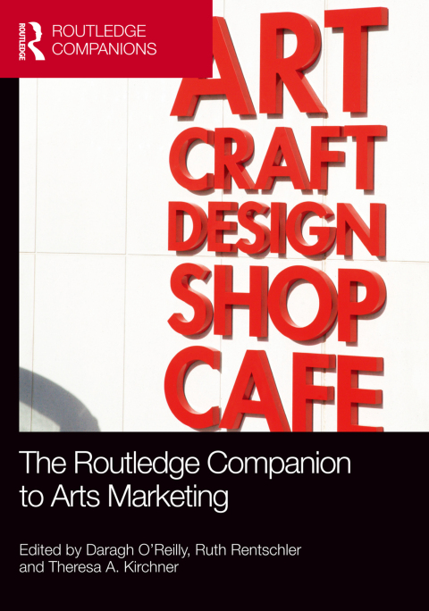 Cover image for book The Routledge Companion to Arts Marketing