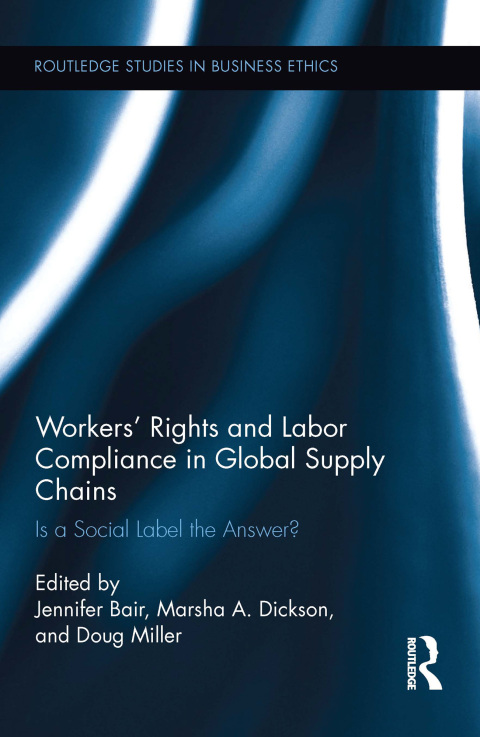 Cover image for book Workers' Rights and Labor Compliance in Global Supply Chains