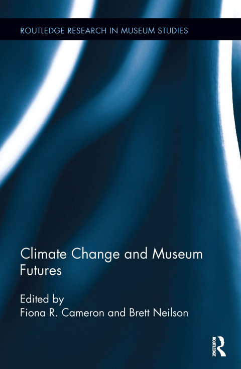 Cover image for book Climate Change and Museum Futures