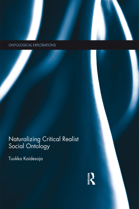 Cover image for book Naturalizing Critical Realist Social Ontology