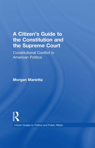 A Citizen's Guide to the Constitution and the Supreme Court