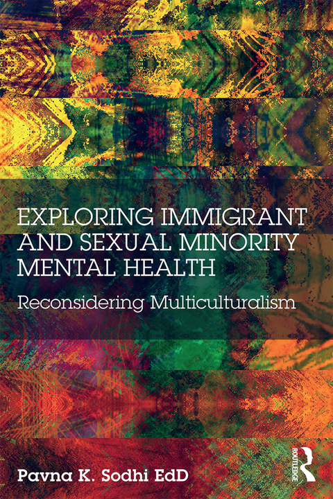 Cover image for book Exploring Immigrant and Sexual Minority Mental Health