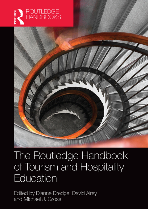 Cover image for book The Routledge Handbook of Tourism and Hospitality Education