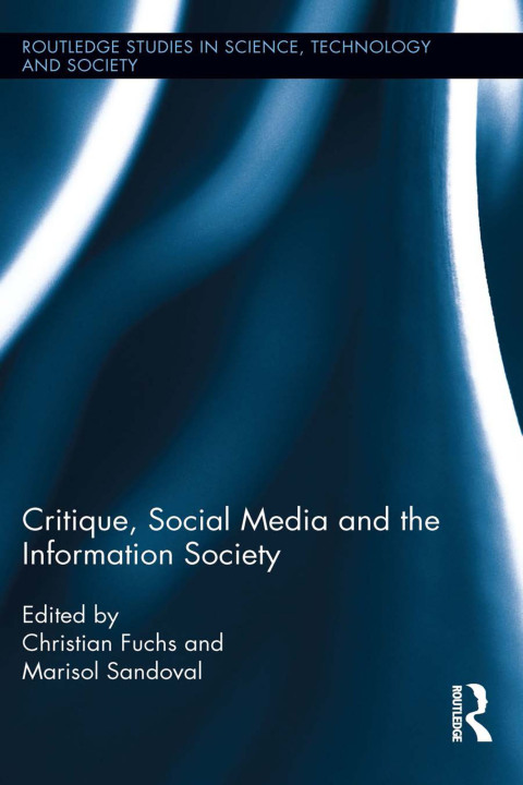 Cover image for book Critique, Social Media and the Information Society