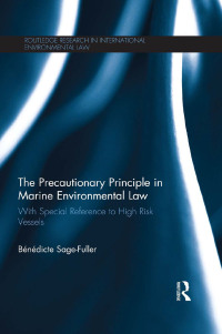 Imagen de portada: The Precautionary Principle in Marine Environmental Law 1st edition 9780415671910
