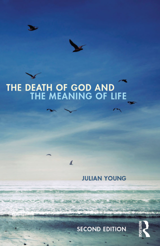 The Death of God and the Meaning of Life