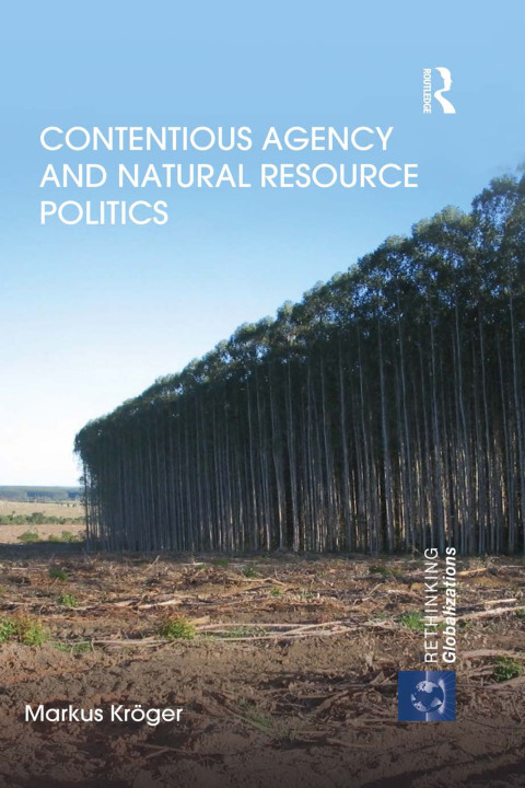 Cover image for book Contentious Agency and Natural Resource Politics