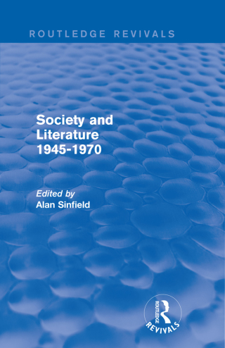 Society and Literature 1945-1970 (Routledge Revivals)