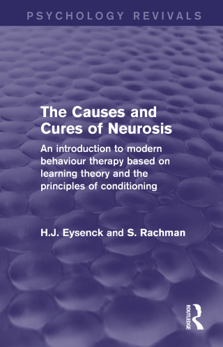 The Causes and Cures of Neurosis (Psychology Revivals)